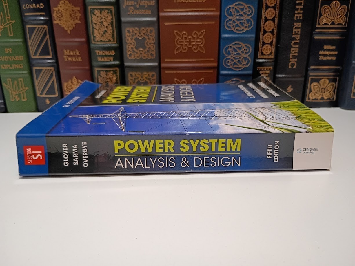 Power System Analysis and Design 5th Edition SI Edition Glover Sarma Overbye PB