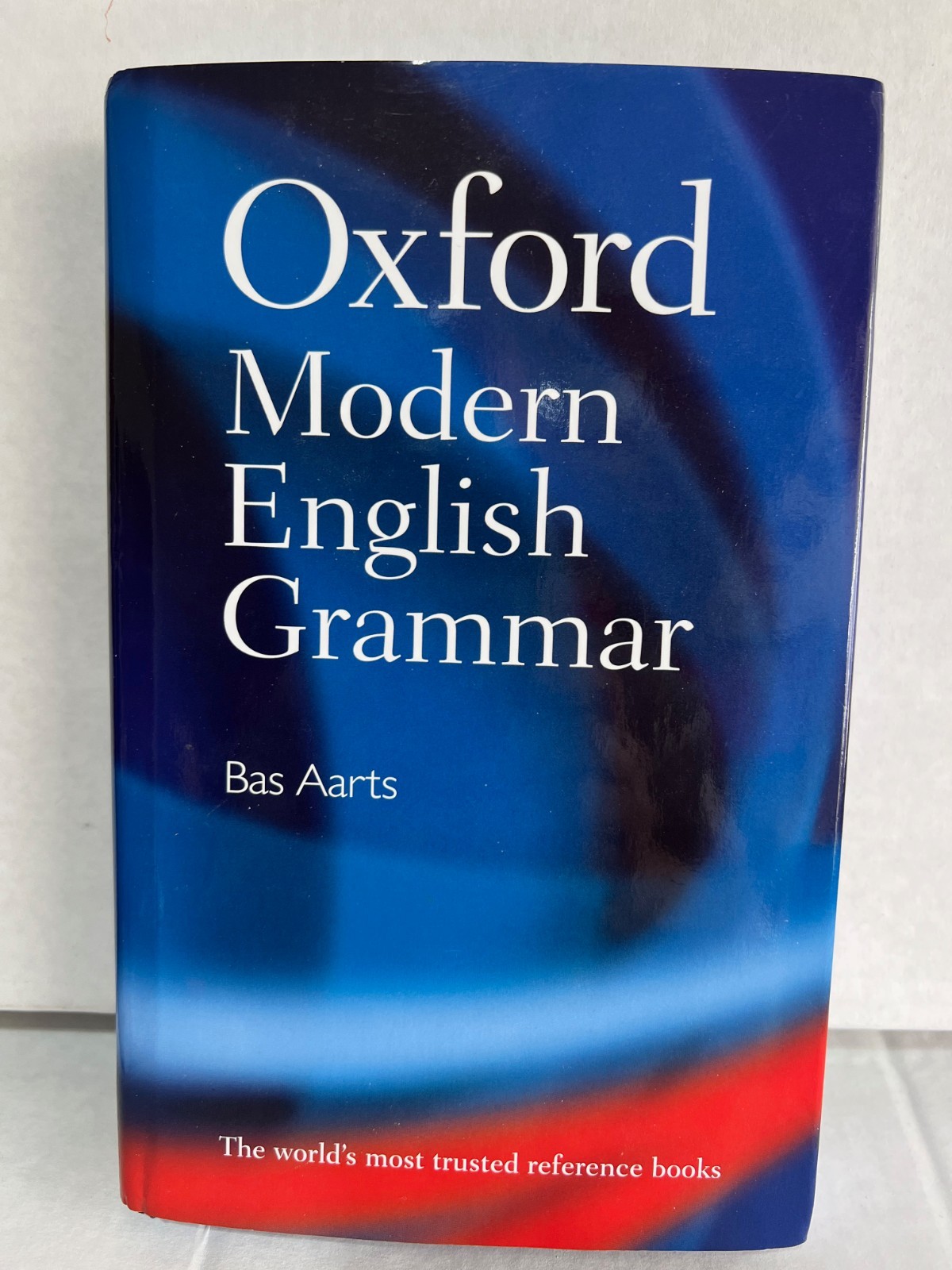 Oxford Modern English Grammar: First Edition by Bas Aarts (English) Hardcover Bo