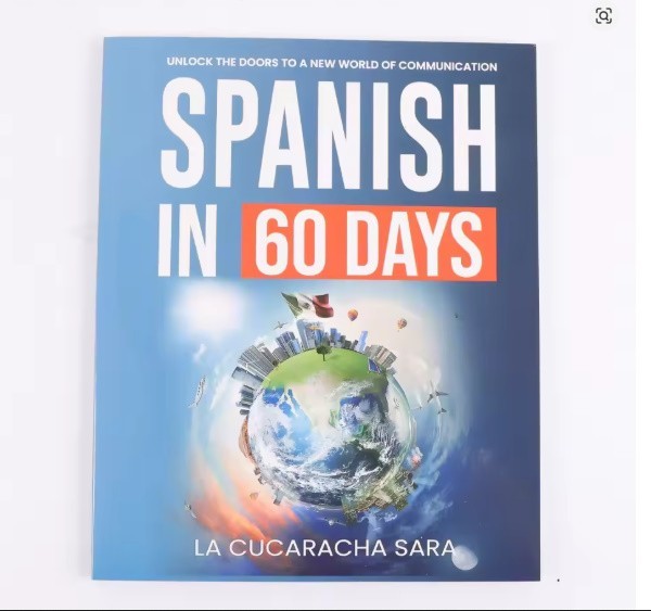 Spanish in 60 Days Language Learning Workbook Intensive 2-Month Plan