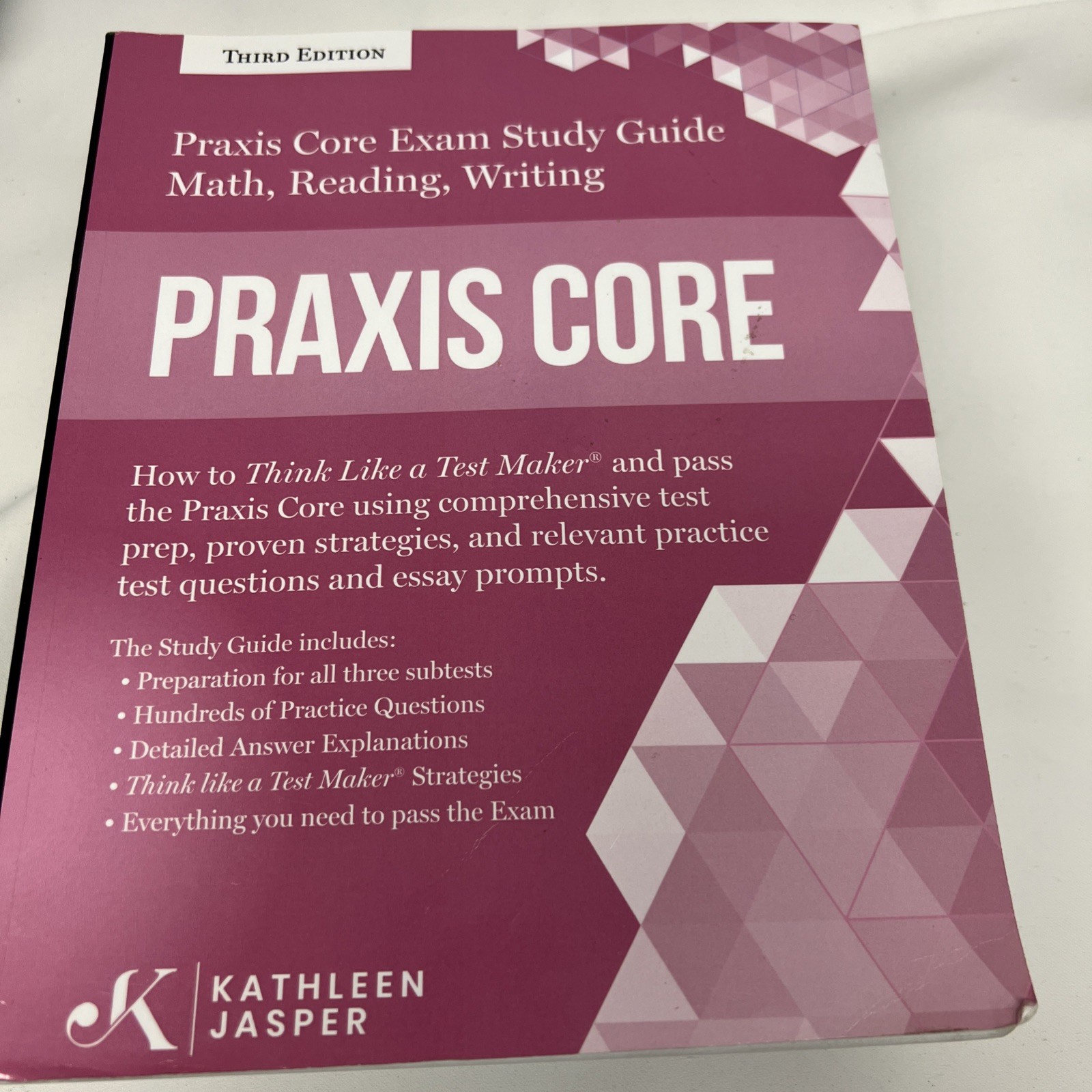 Third Edition Praxis Core Exam Study Guide Math, Reading, Writing