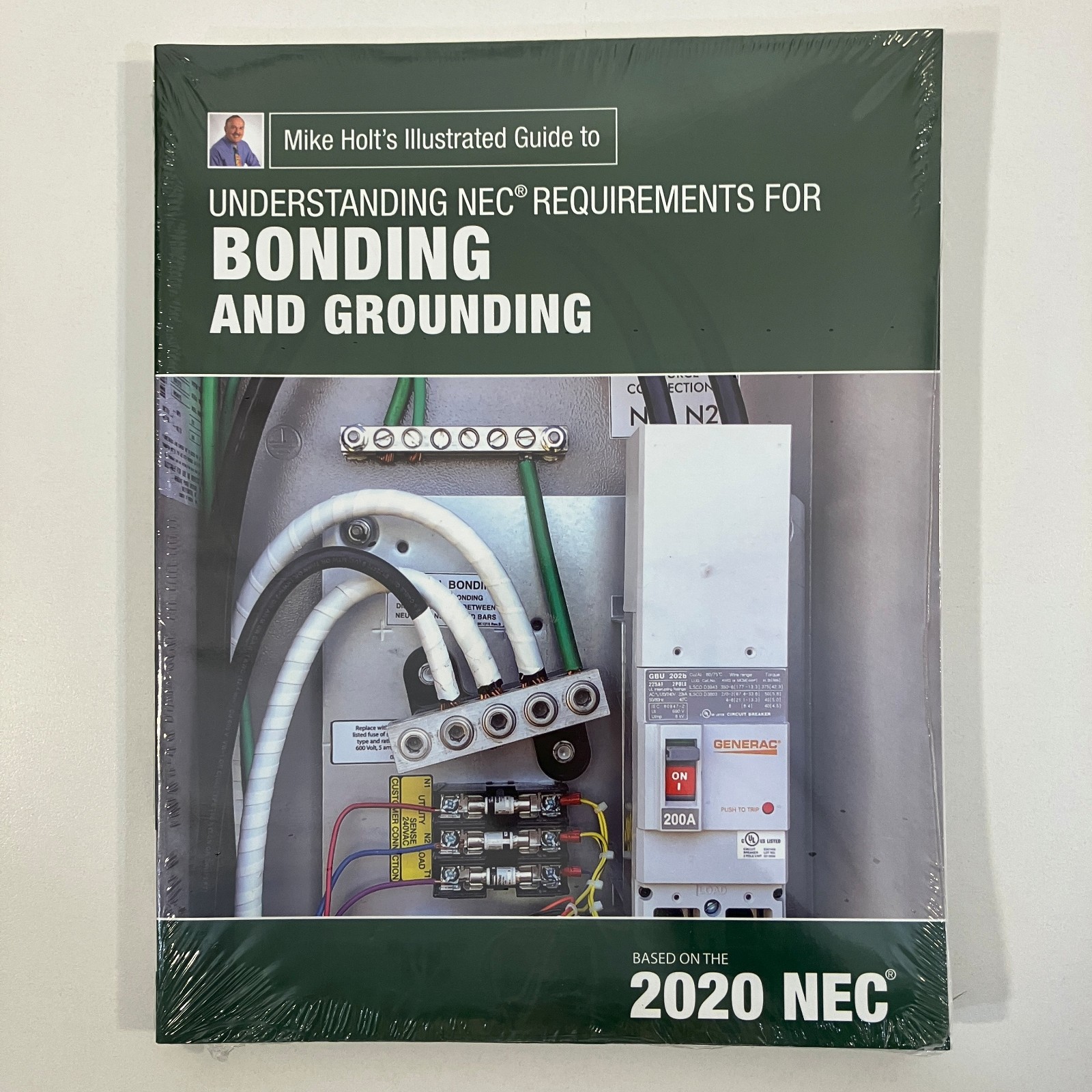 Mike Holt’s Guide Understanding NEC Requirements for Bonding and Grounding TPB