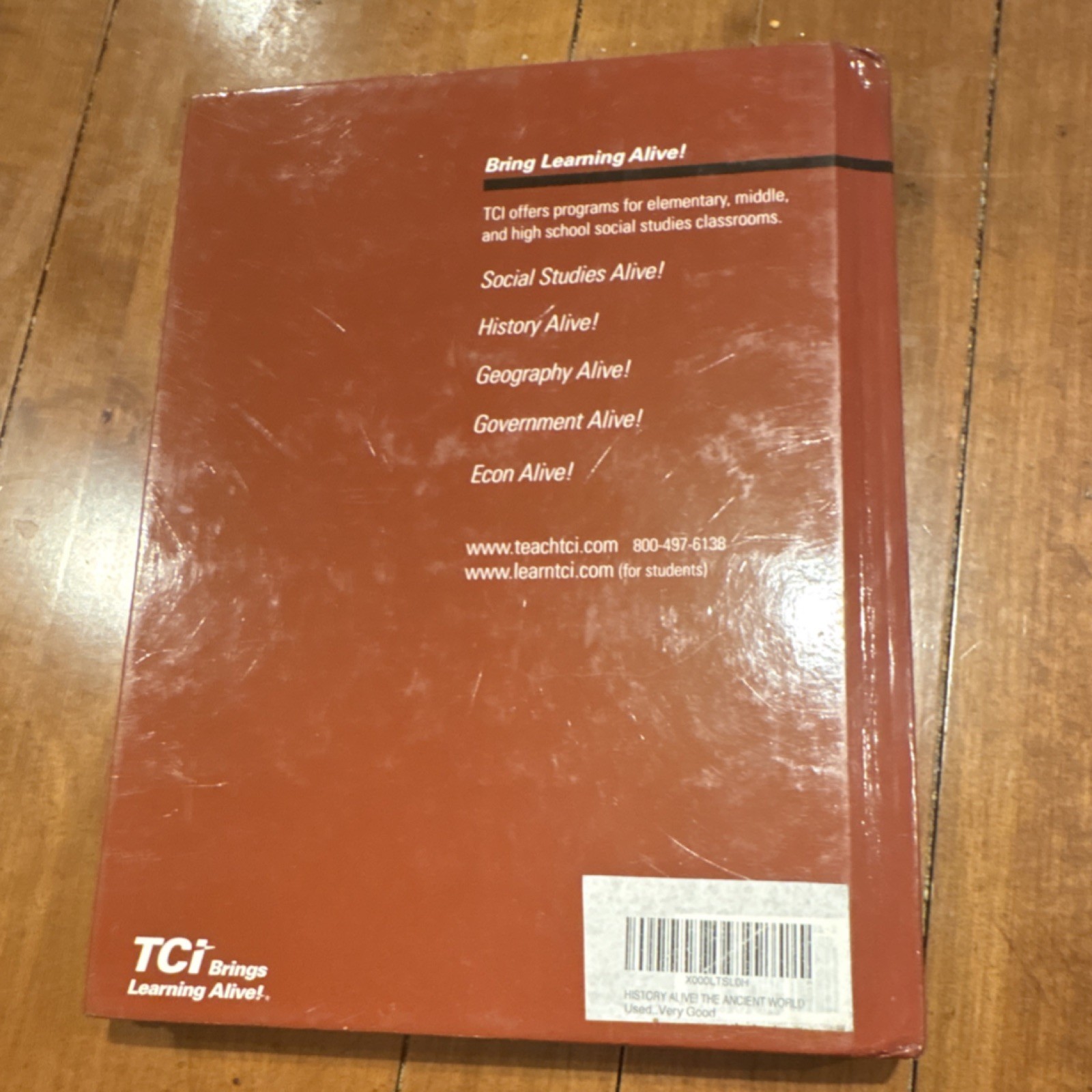 TCI History Alive! The Ancient World 2011 Edition Hardcover
