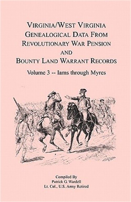 Virginia and West Virginia Genealogical Data from Revolutionary War Pension and