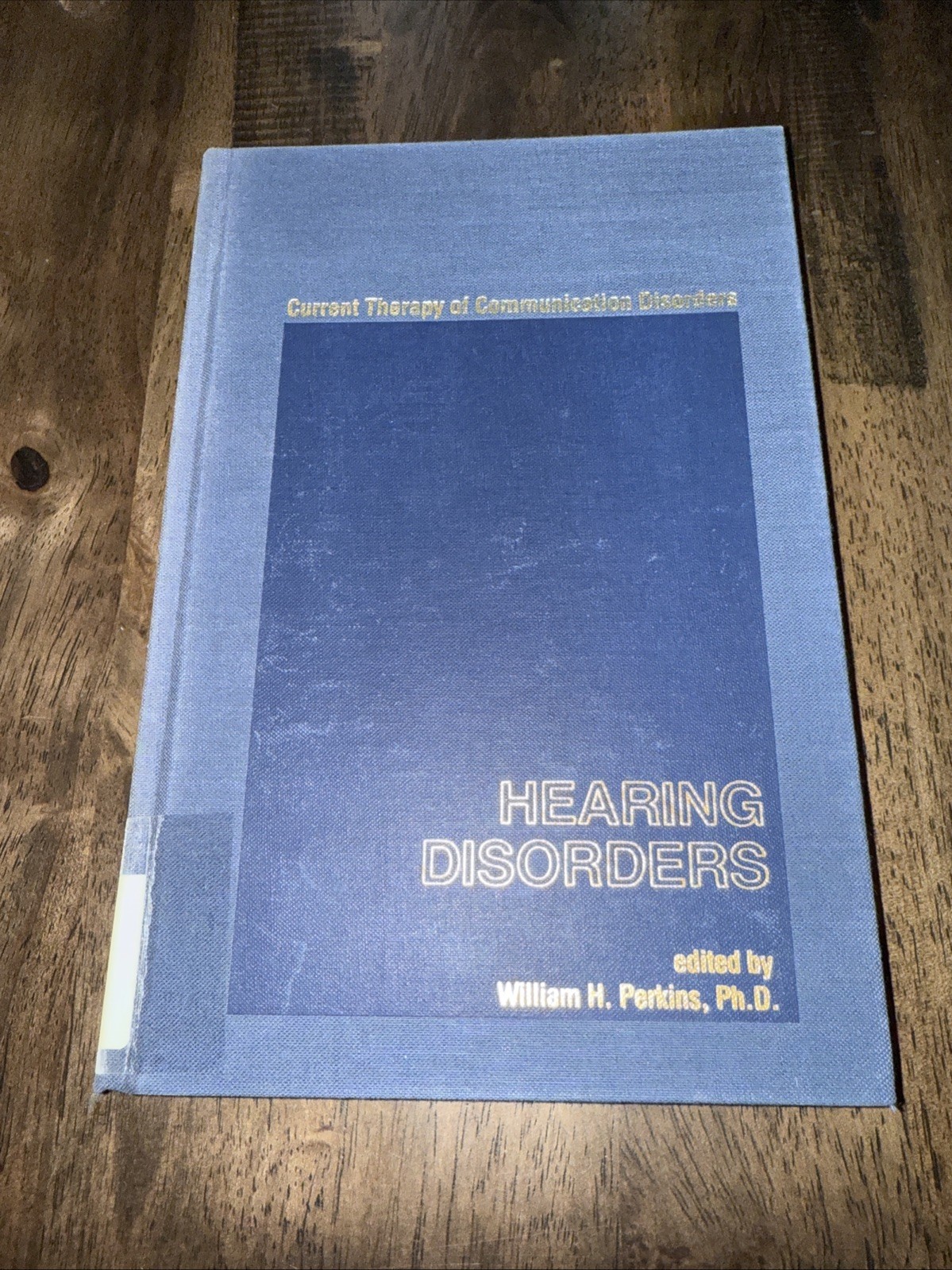 Hearing Disorders: Current Therapy Of Communication Disorders by Perkins￼