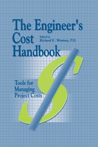 Richard E. Westney The Engineer’s Cost Handbook (Hardback) (UK IMPORT)