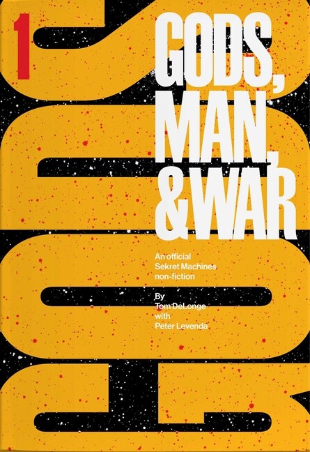 Sekret Machines: Gods, Volume 1: Volume 1 Of Gods Man & War