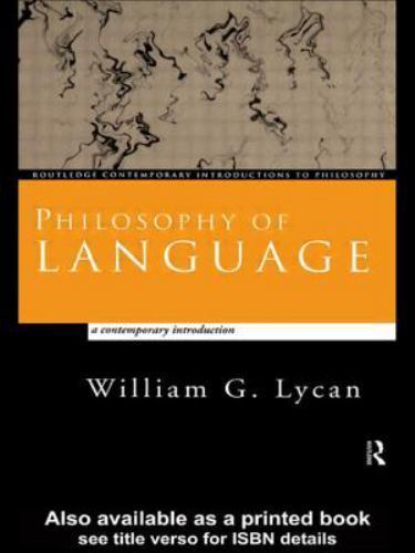 Philosophy of Language: A Contemporar- 9780415171168, paperback, William G Lycan