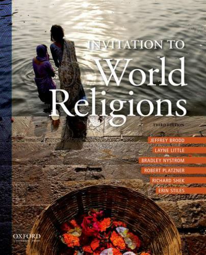 Invitation to World Religions by Brodd, Jeffrey, Little, Layne, Nystrom, Bradle