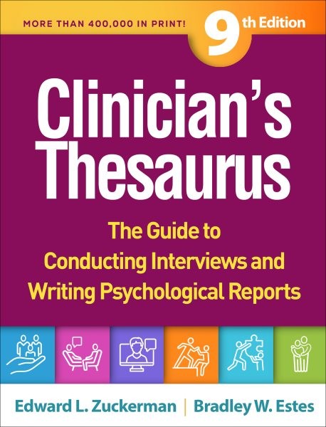 Clinician’s Thesaurus : The Guide to Conducting Interviews and Writing Psycho…