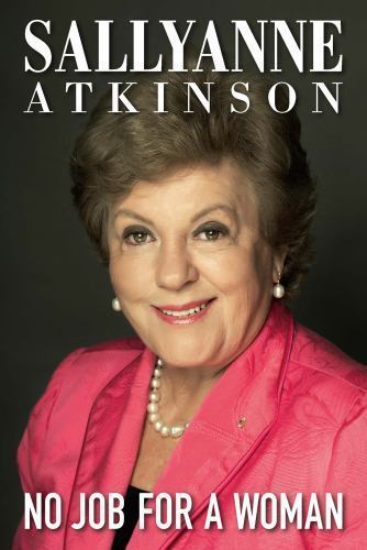 No Job for a Woman, Paperback by Atkinson, Sallyanne, Brand New, Free shippin…