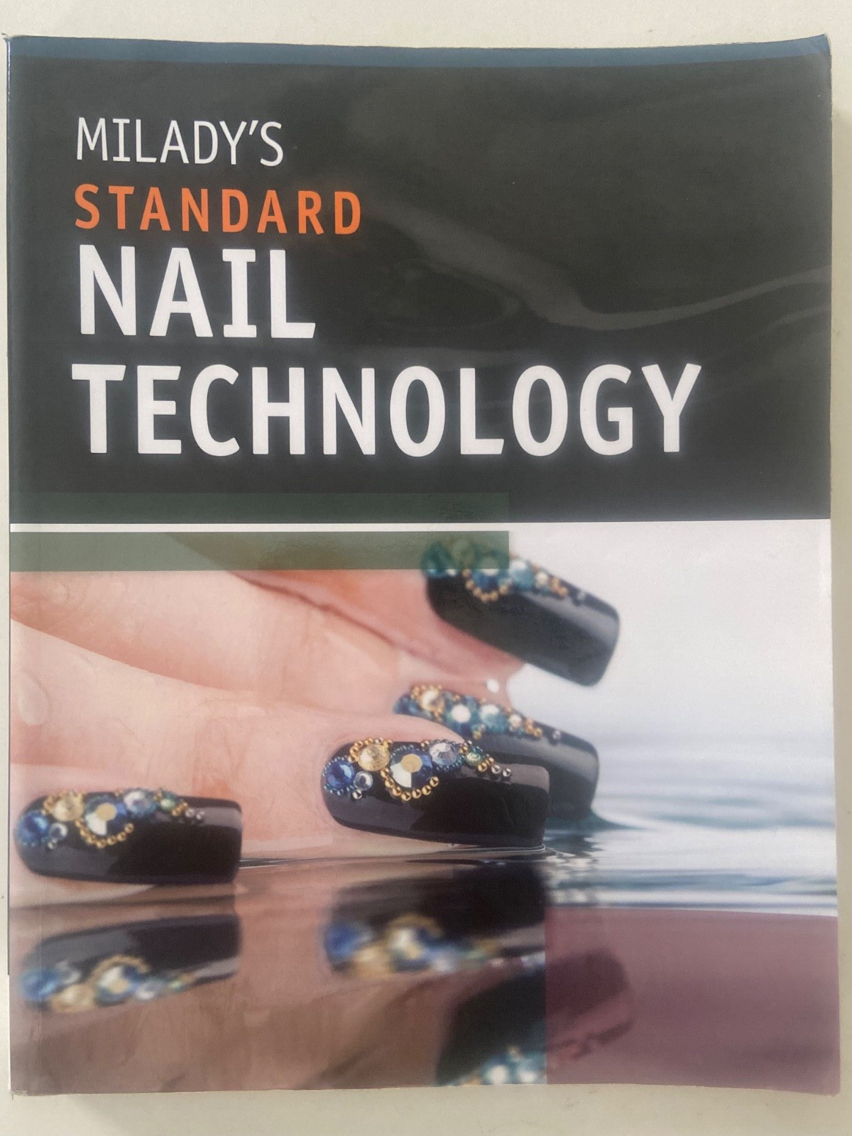 Milady’s Standard Nail Technology 6th Edition by Milady (Author)