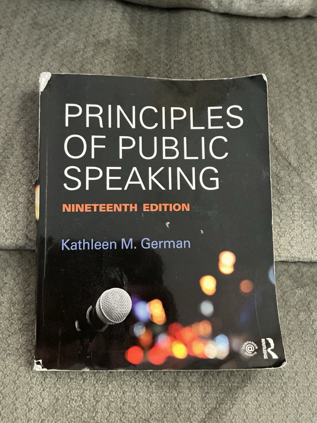 Principles Of Public Speaking, 19th Edition, Kathleen M. German *see Description