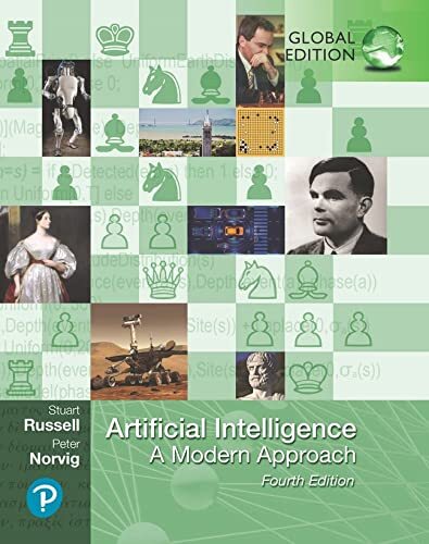 Artificial Intelligence: A Modern Approach Global Edition by Peter Norvig
