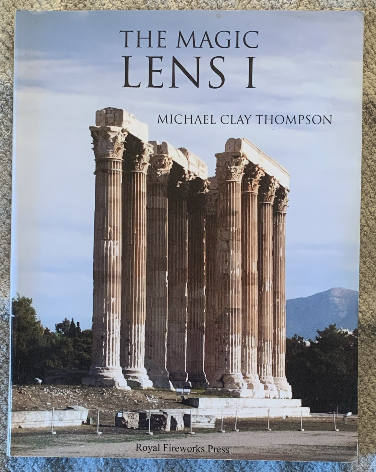 The Magic Lens I Michael Clay Thompson Royal Fireworks Press Grammar Textbook