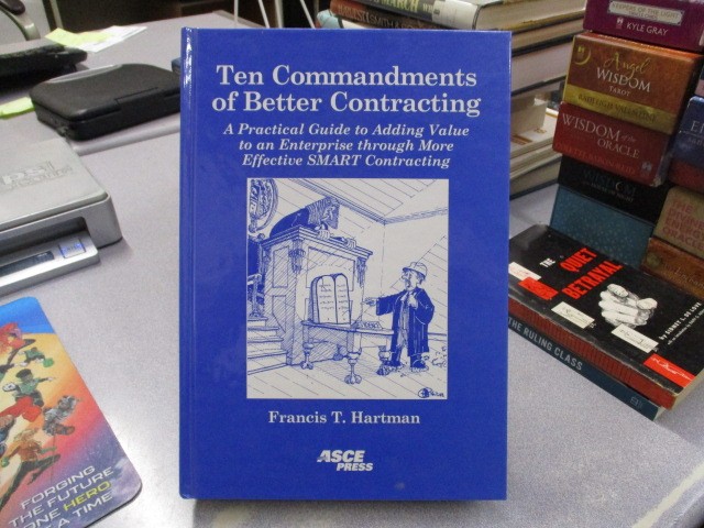 Ten Commandments of Better Contracting: A Practical Guide to Adding Value to an