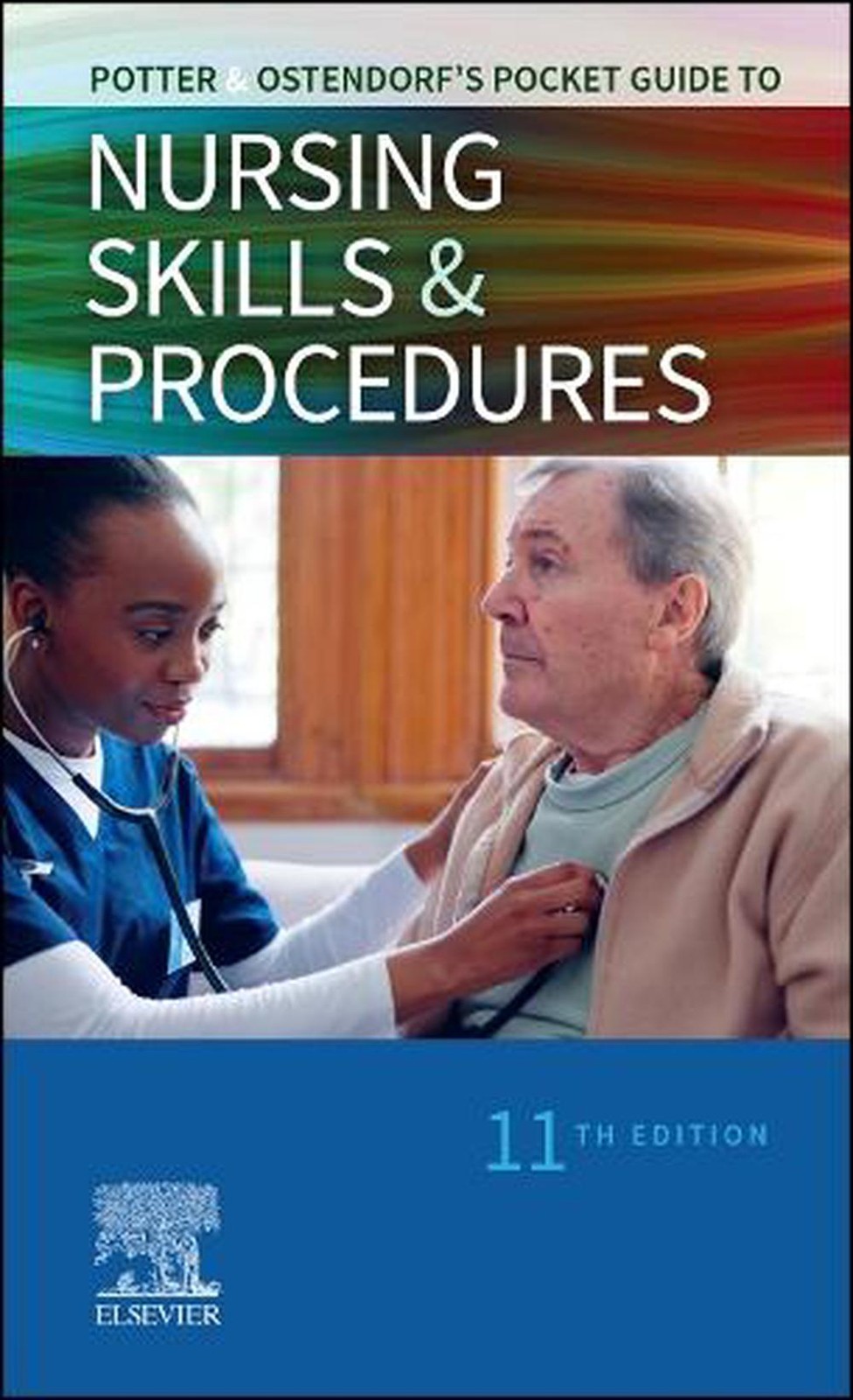 Potter & Ostendorf’s Pocket Guide to Nursing Skills & Procedures by Anne G. Perr