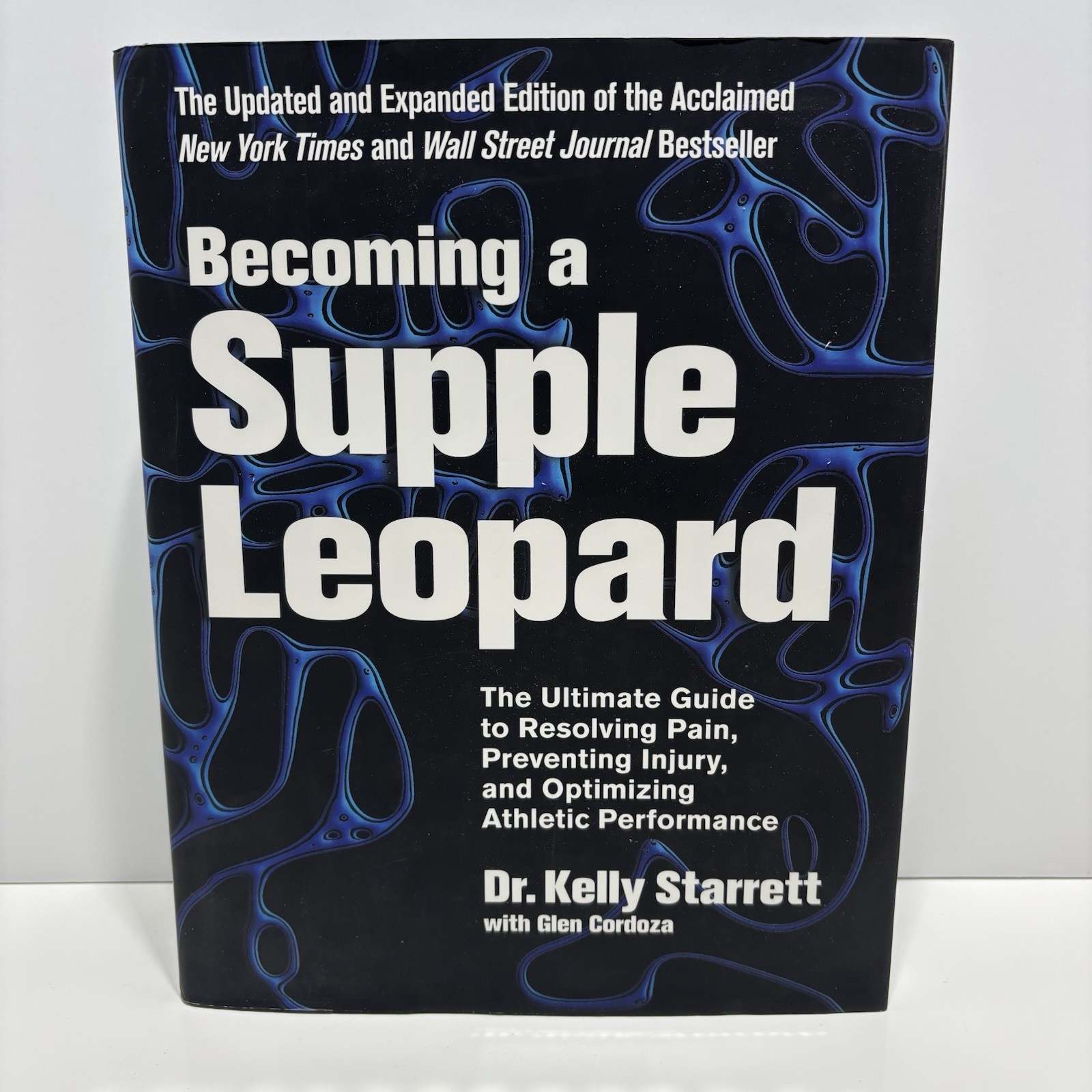 Becoming a Supple Leopard 2nd Edition : The Ultimate Guide to Resolving Pain,…