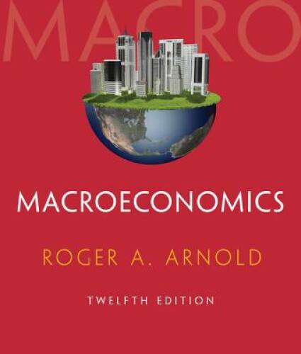 Macroeconomics (with Digital Assets, 2 terms (12 months) Printed – VERY GOOD