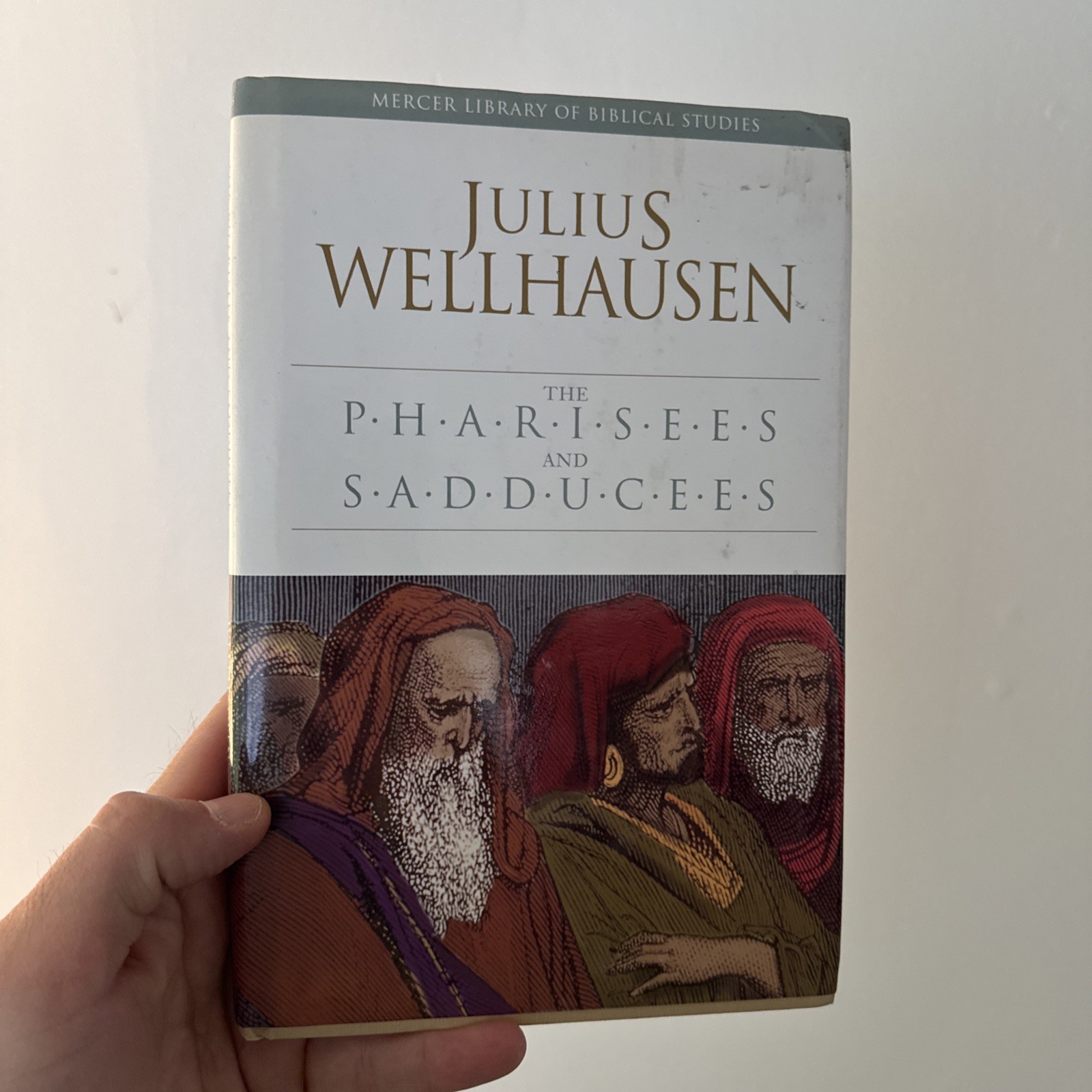 Pharisees and Sadducees Hardcover + Dust Jacket – Julius Wellhausen VERY GOOD +