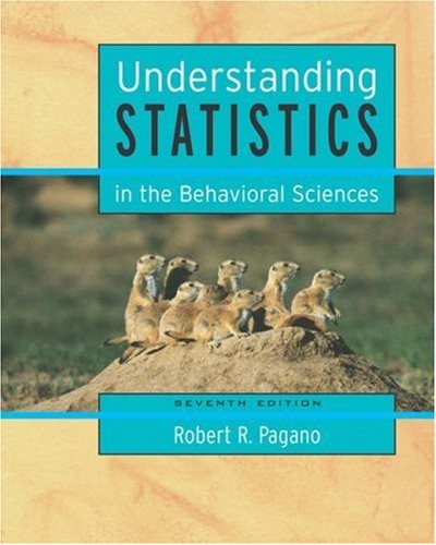UNDERSTANDING STATISTICS IN THE BEHAVIORAL SCIENCES (WITH By Robert R. Pagano