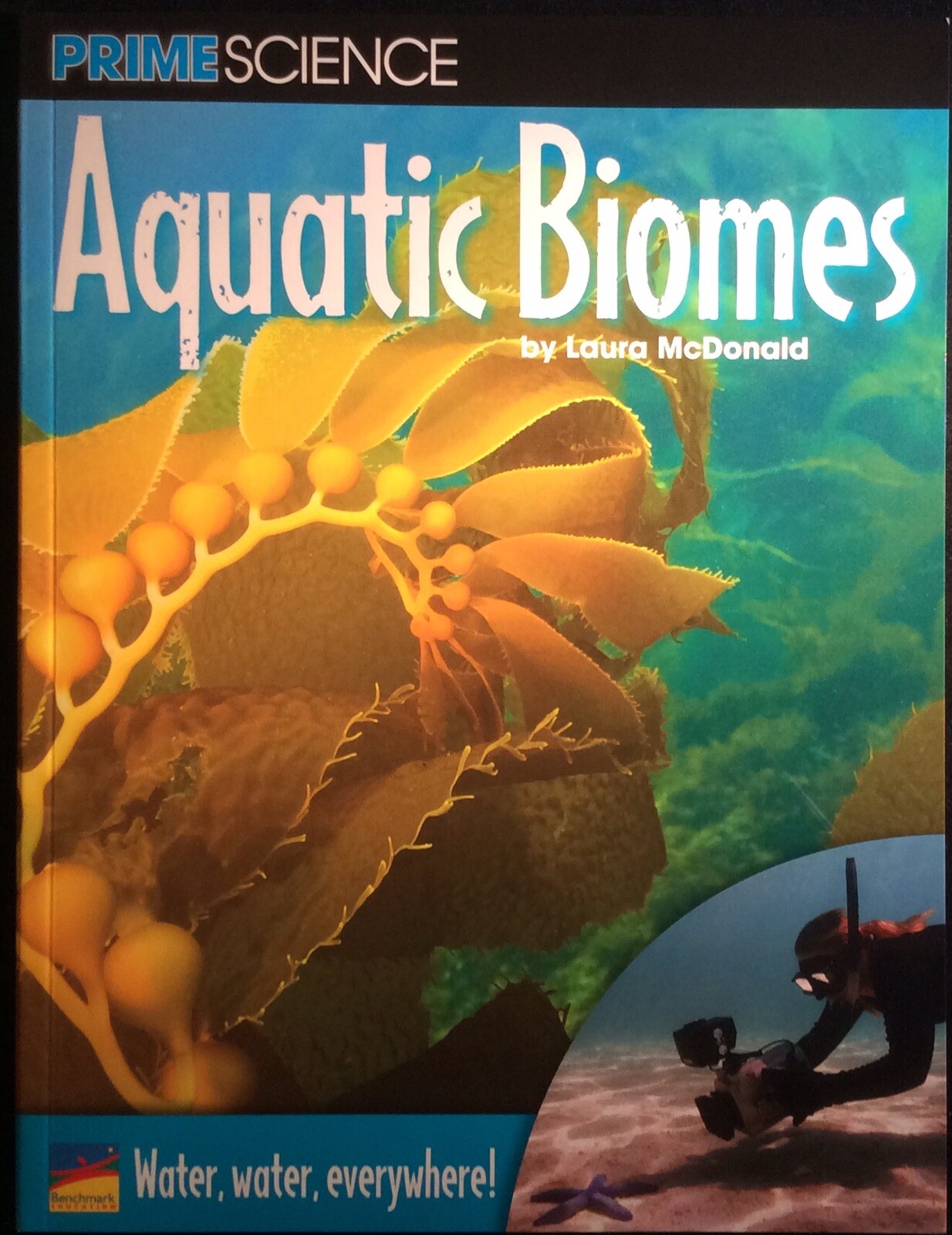 PRIME Science Aquatic Biomes – Life Science: Ecology