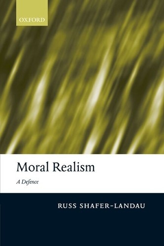 Russ Shafer-Landau Moral Realism (Paperback) (UK IMPORT)
