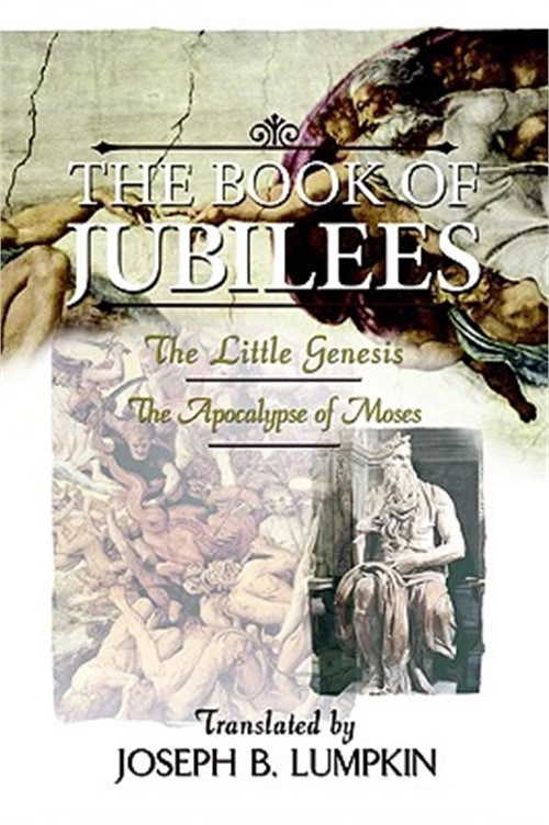 The Book of Jubilees; The Little Genesis, the Apocalypse of Moses (Paperback or