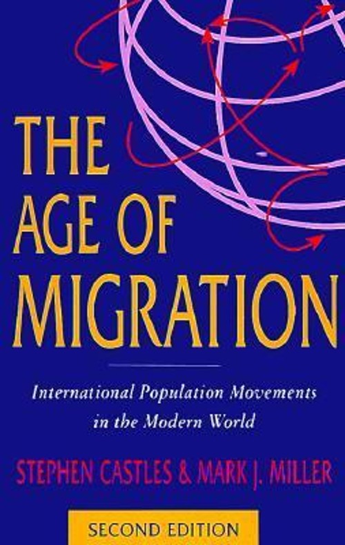 The Age of Migration : International Population Movements in the