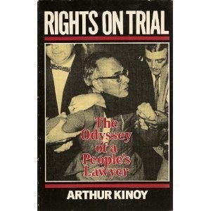 Rights On Trial: The Odyssey Of A People’s Lawyer