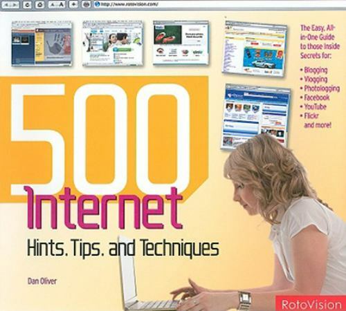 500 Digital Hints, Tips, & Techniques for Every Internet User: All-in-One…
