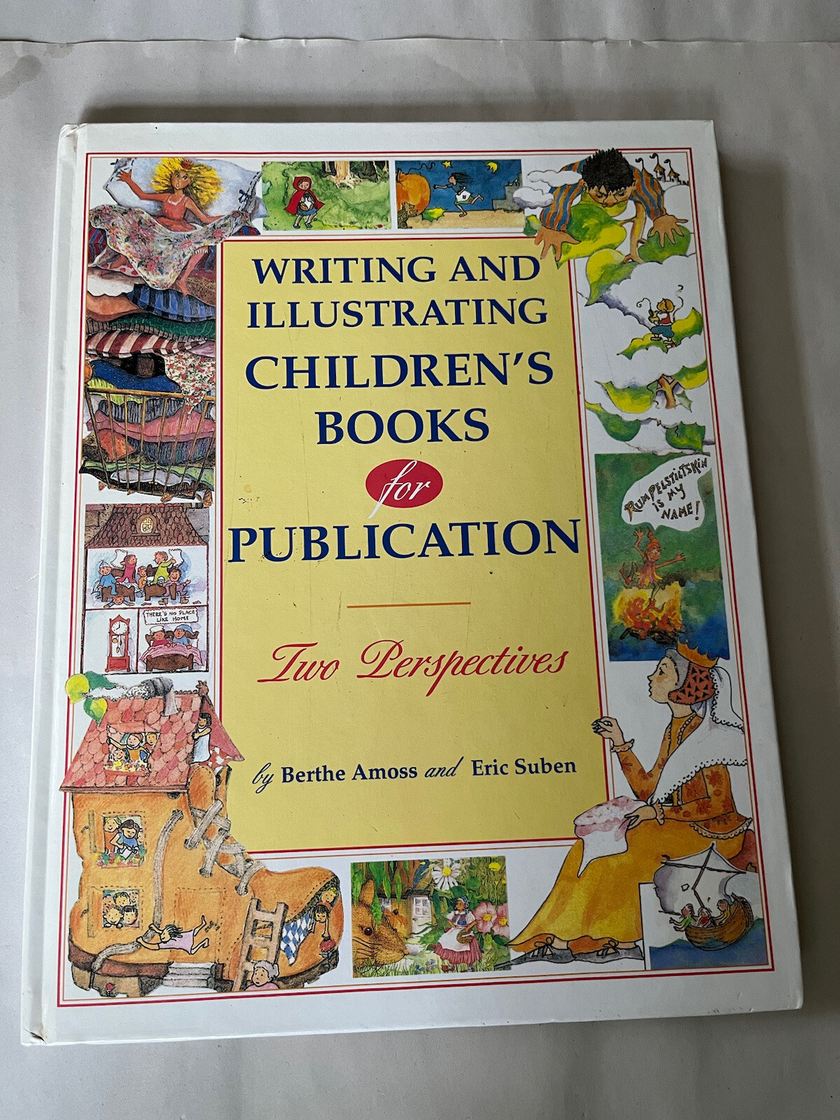Writing and Illustrating Children’s Books for Publication Two Perspectives 1995