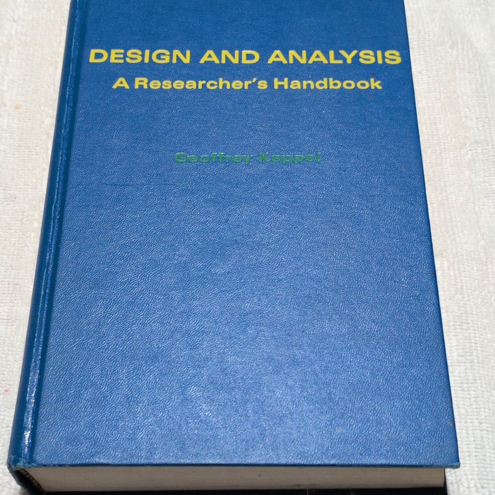 Prentice-Hall Design and Analysis by Geoffrey Keppel, 1973, Hardcover