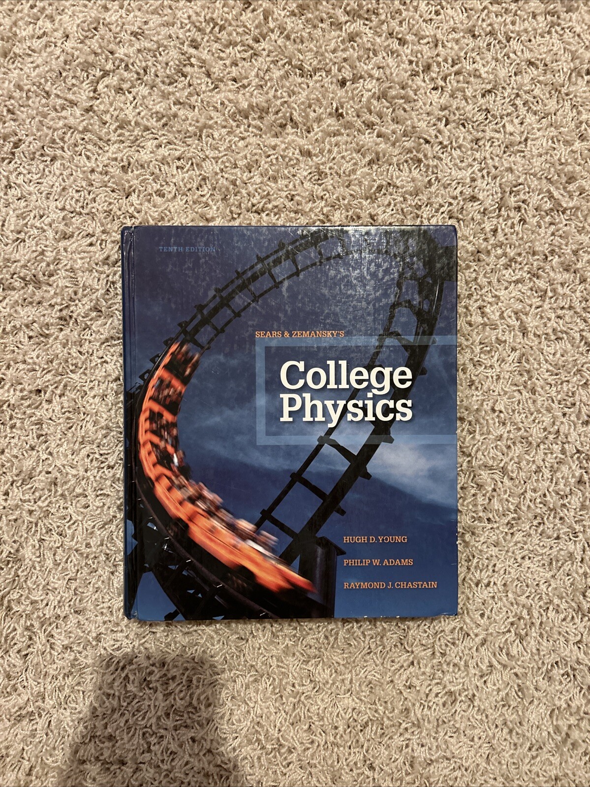 College Physics by Philip Joseph Adams, Hugh D. Young and Raymond Joseph…