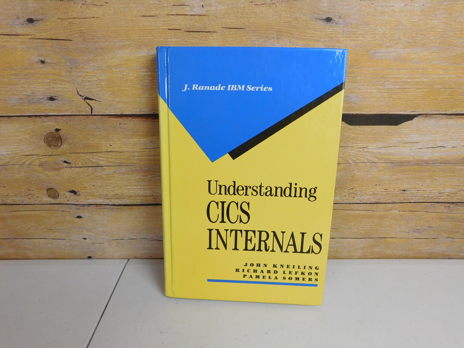 Understanding CICS Internals Textbook J. Ranade IBM Series 1992 McGraw-Hill