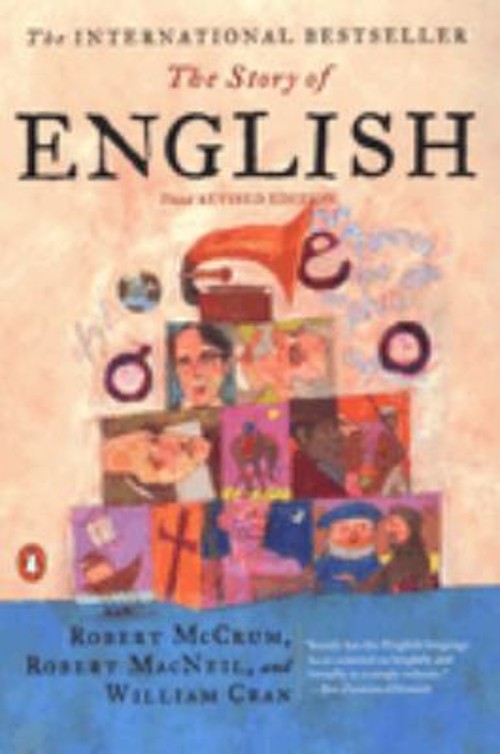 The Story of English : Third Revised Edition Paperback
