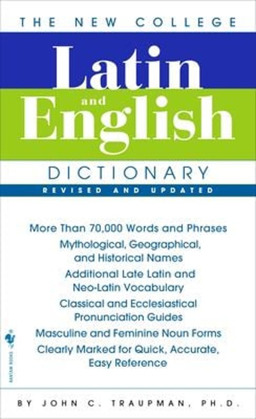 The New College Latin and English Dictionary, Revised and Updated