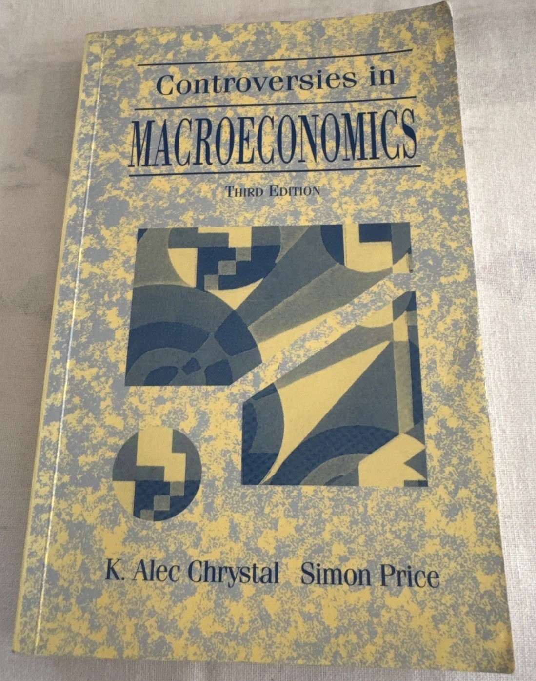 Controversies in Macroeconomics Paperback Book K.Alec Chrystal & Simon Price