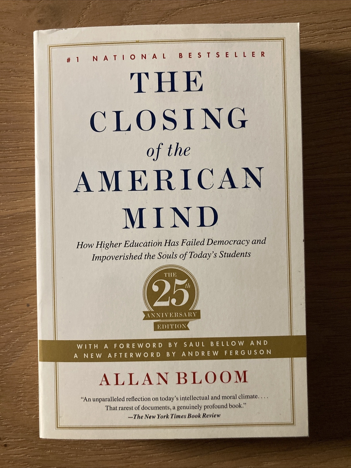 Closing of the American Mind : How Higher Education Has Failed Democracy and…
