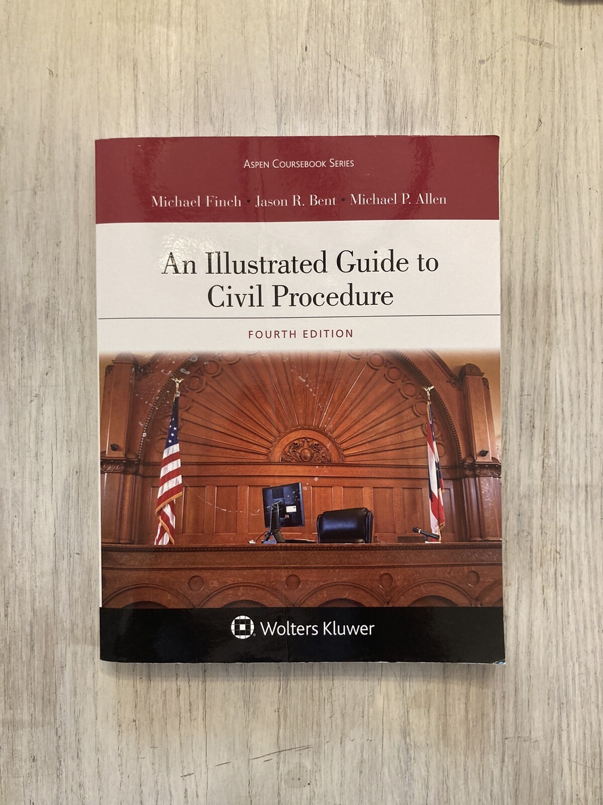 Illustrated Guide to Civil Procedure Fourth Edition Finch Bent Allen SC Textbook