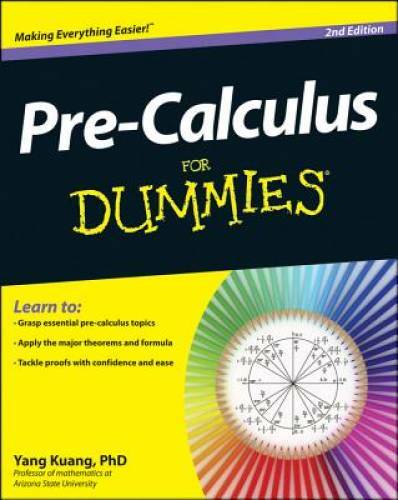 Pre-Calculus For Dummies – Paperback By Kuang, Yang – VERY GOOD