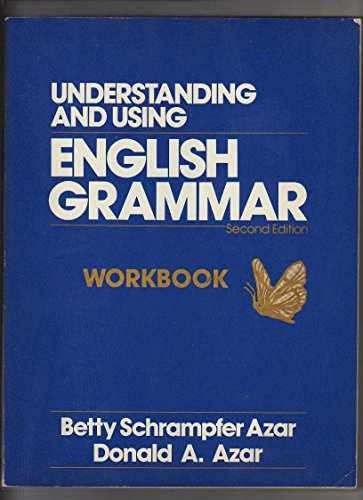Understanding and Using – Paperback, by Azar Betty Schrampfer – Acceptable
