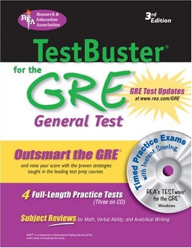TESTBUSTER FOR THE GRE GENERAL TEST WITH (REA) (GRE TEST By The Editors Of Rea