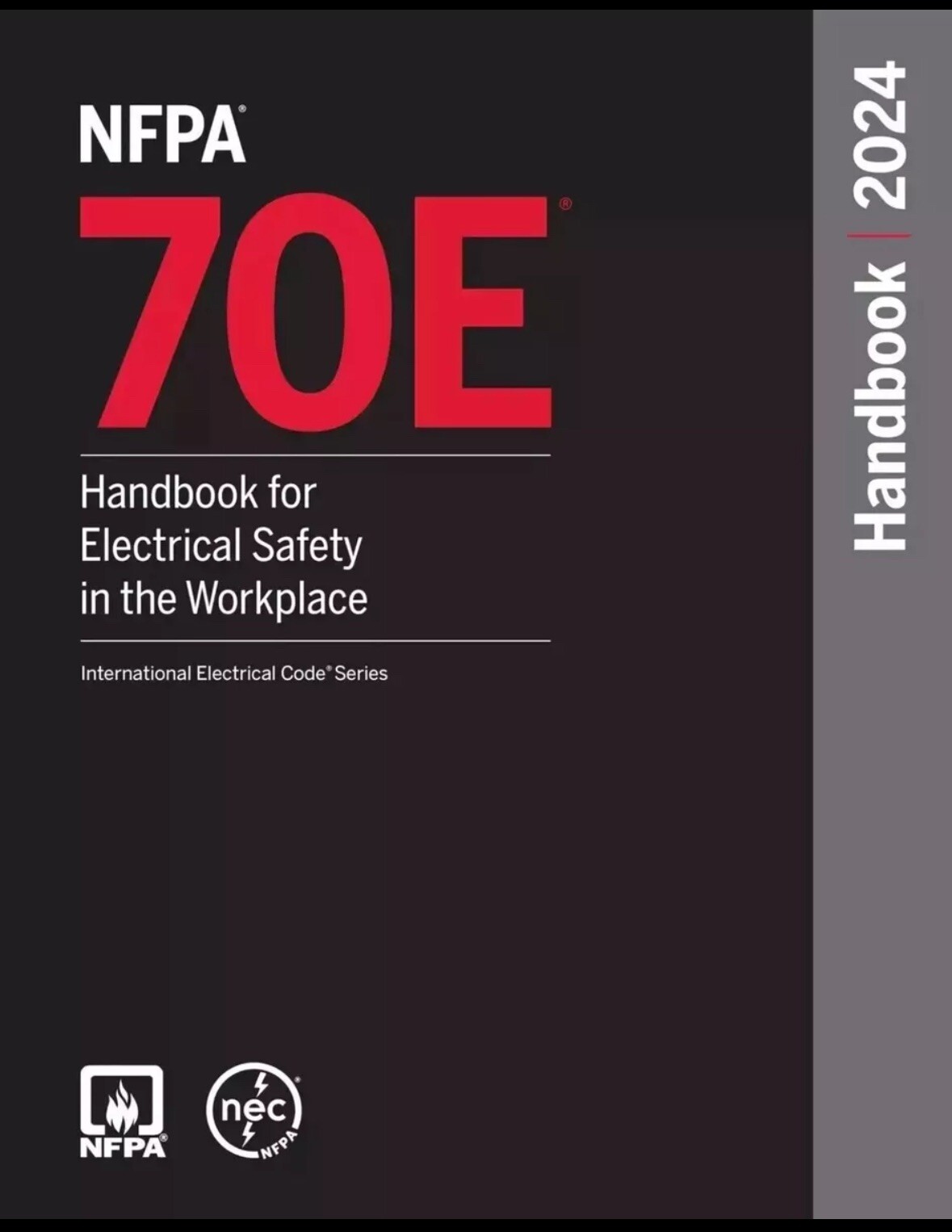 NFPA 70E Handbook for Electrical Safety in the Workplace 2024 HARDCOVER