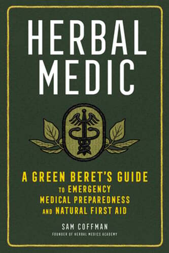 Herbal Medic: A Green Beret’s Guide to Emergency Medical Preparedness and: Used