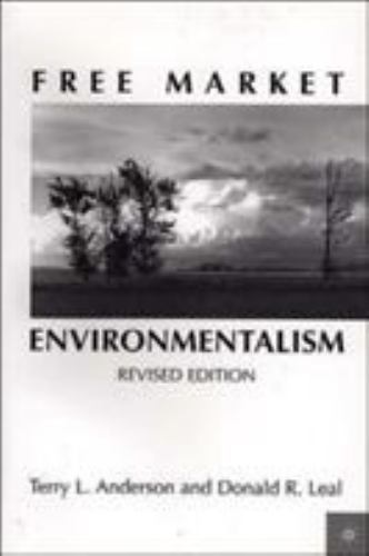 Free Market Environmentalism Revised Edition, Anderson, Terry L., Very Good Book
