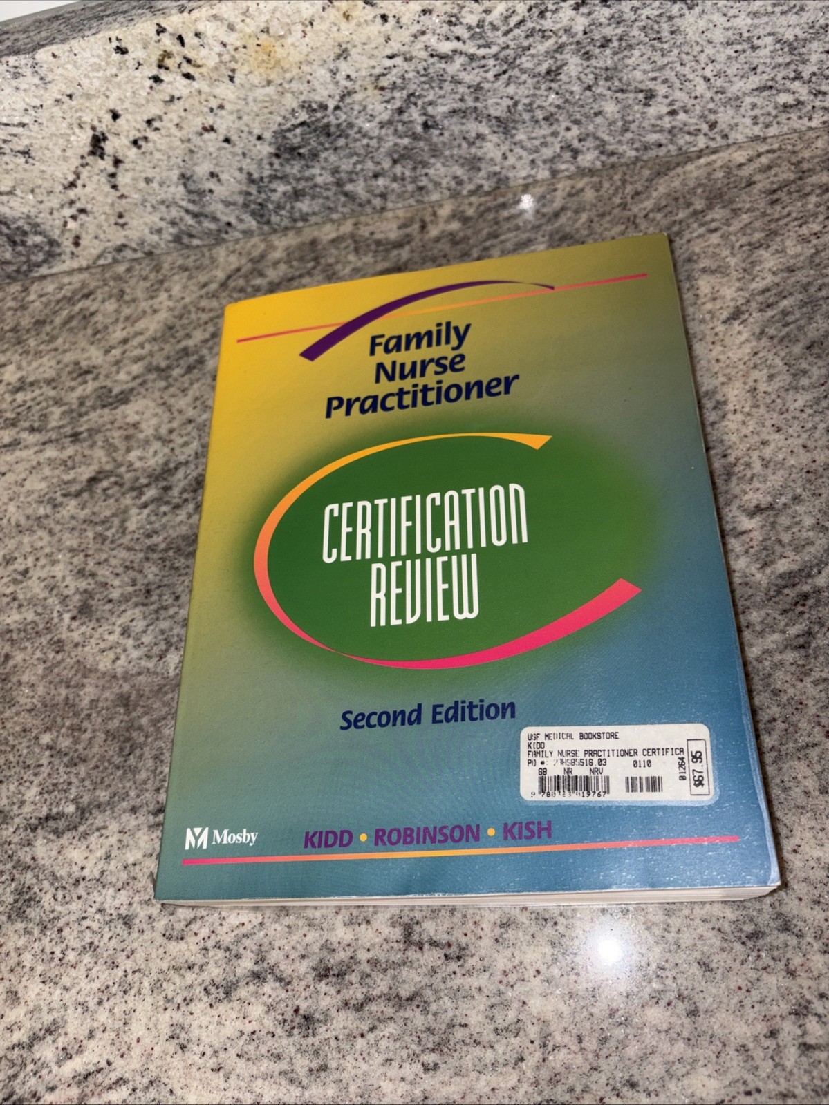 Family Nurse Practitioner Certification Review by Pamela Stinson Kidd and Cheryl