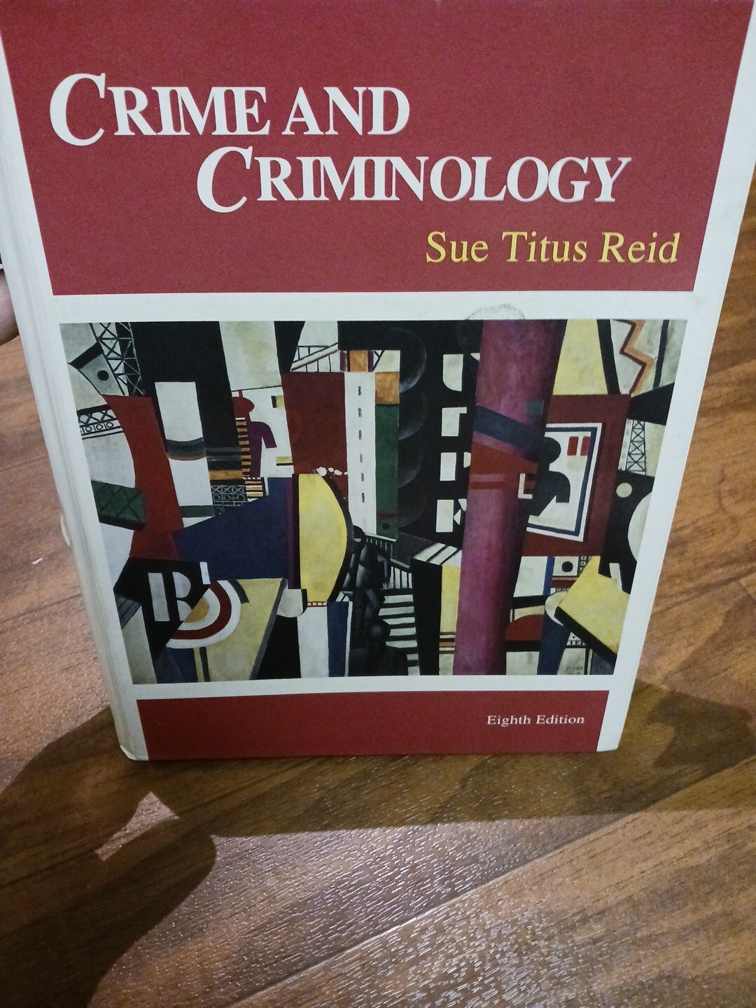 Crime and Criminology by Sue Titus Reid (1996, Hardcover)