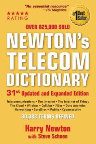 Newton’s Telecom Dictionary – Paperback By Newton, Harry – GOOD