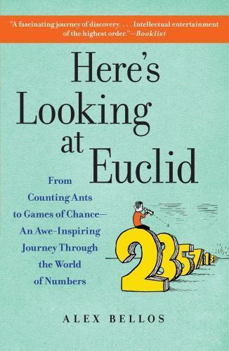 Here’s Looking at Euclid: From Counting A- 9781416588283, paperback, Alex Bellos