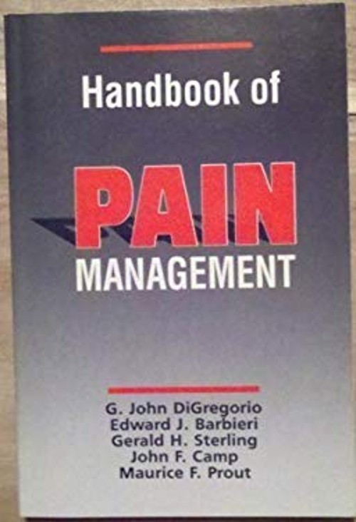 Handbook of Pain Management : Pain Management Paperback